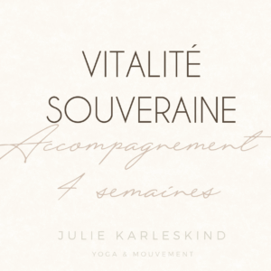 Vitalité souveraine | Accompagnement | 4 semaines
